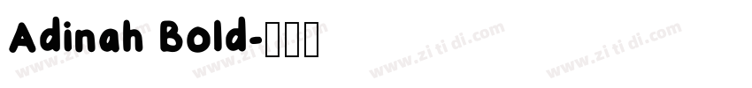 Adinah Bold字体转换